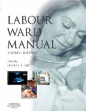 Labour Ward Manual, 4e