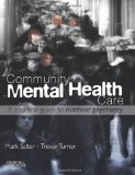 Community Mental Health Care: A Practical Guide to Outdoor Psychiatry, 1e