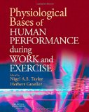 Physiological Bases of Human Performance During Work and Exercise, 1e