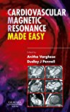 Cardiovascular Magnetic Resonance Made Easy, 1e