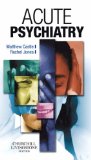 Acute Psychiatry, 1e