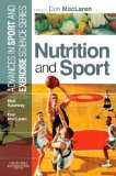 Nutrition and Sport: Advances in Sport and Exercise Science, 1e