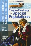 Exercise Physiology in Special Populations: Advances in Sport and Exercise Science, 1e