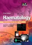 Haematology: An Illustrated Colour Text, 3e