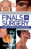 Finals in Surgery: A Guide to Success in Clinical Surgery, 3e