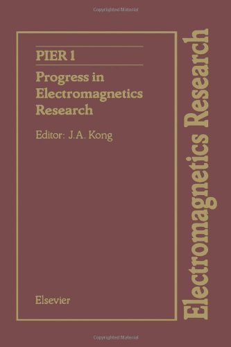 Progress in Electromagnetics Research: v. 1