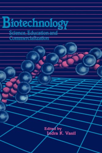 Biotechnology: Science Education and Commercialization: An international symposium