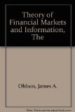 The Theory of Financial Markets and Information
