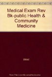 Medical Exam Rev Bk-public Health & Community Medicine