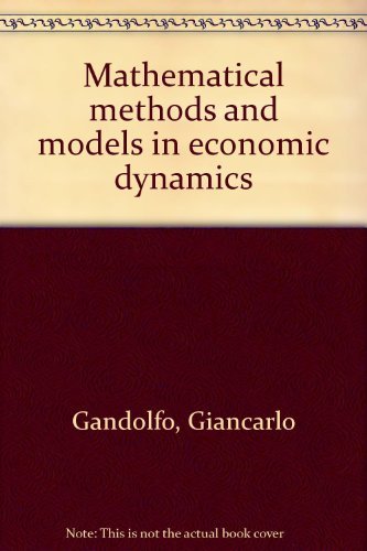 Mathematical methods and models in economic dynamics
