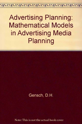 Advertising Planning: Mathematical Models in Advertising Media Planning