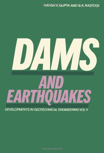 Dams and Earthquakes.