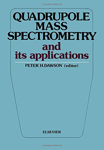 Quadrupole Mass Spectrometry and Its Applications