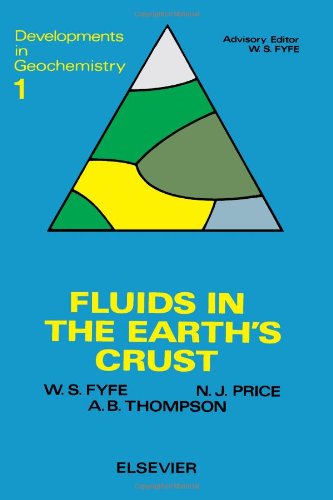 Fluids in the Earth's Crust: Their Significance in Metamorphic, Tectonic and Chemical Transport Processes (Developments in geochemistry)