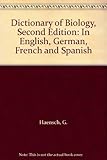 Dictionary of Biology: English, German, French, Spanish