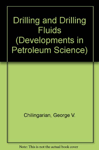 Drilling and Drilling Fluids (Developments in Petroleum Science)