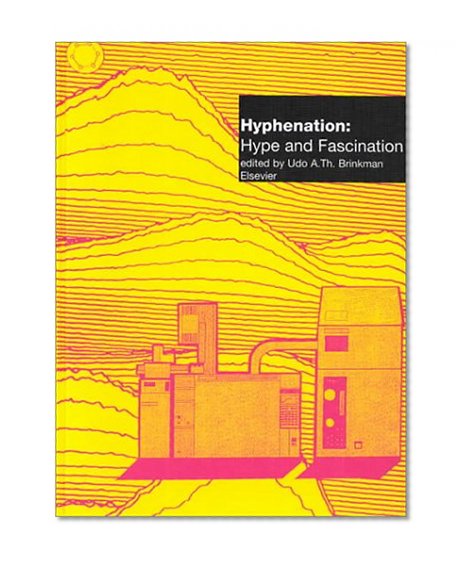 Hyphenation: Hype and Fascination