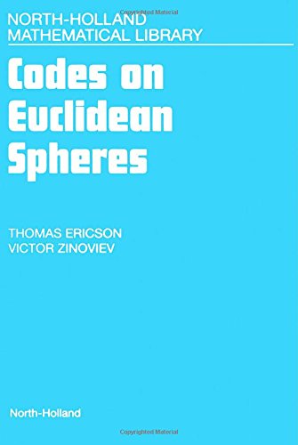 Codes on Euclidean Spheres, Volume 63 (North-Holland Mathematical Library)