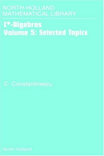 Selected Topics, Volume 5 (North-Holland Mathematical Library)