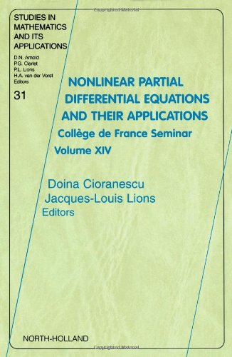 Nonlinear Partial Differential Equations and Their Applications, Volume 31: CollÃ¨ge de France Seminar Volume XIV (Studies in Mathematics and its Applications)