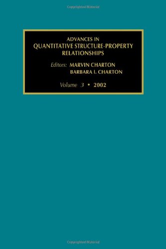 Advances in Quantative Structure - Property Relationships, Volume 3