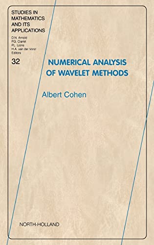 Numerical Analysis of Wavelet Methods, Volume 32 (Studies in Mathematics and its Applications)
