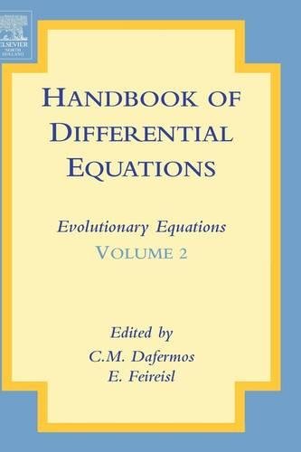 Handbook of Differential Equations: Evolutionary Equations, Volume 1