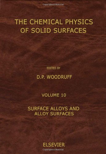 Surface Alloys and Alloy Surfaces (The Chemical Physics of Solid Surfaces)