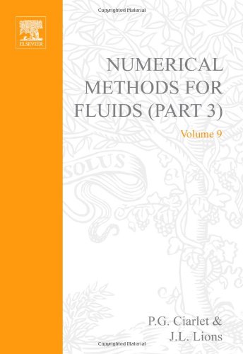 Handbook of Numerical Analysis : Numerical Methods for Fluids (Part 3)