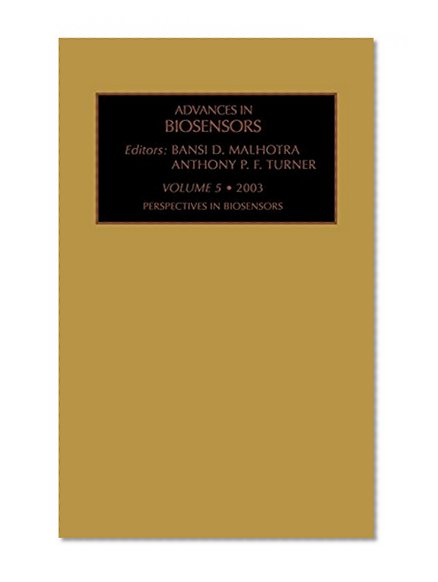 Advances in Biosensors, Volume 5: Perspectives in Biosensors