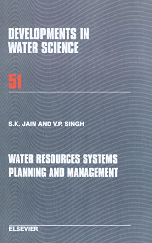 Water Resources Systems Planning and Management, Volume 51 (Developments in Water Science)