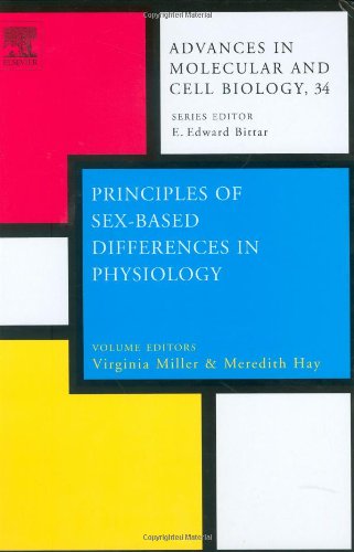Advances in Molecular and Cell Biology: Principles of Sex-Based Differences in Physiology
