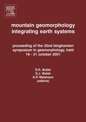 Mountain Geomorphology - Integrating Earth Systems