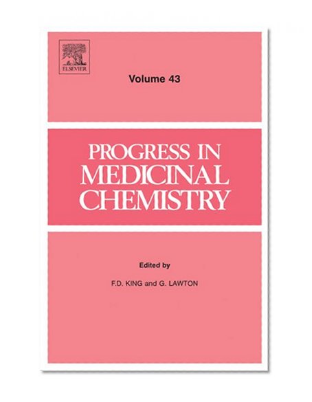 Progress in Medicinal Chemistry, Volume 43