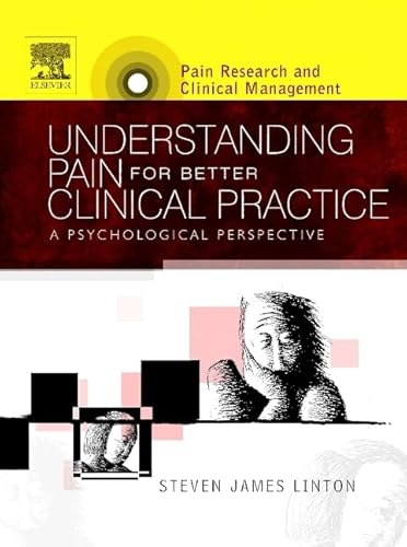 Understanding Pain for Better Clinical Practice: A Psychological Perspective