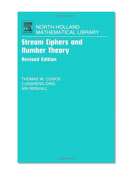 Stream Ciphers and Number Theory (North-Holland Mathematical Library)
