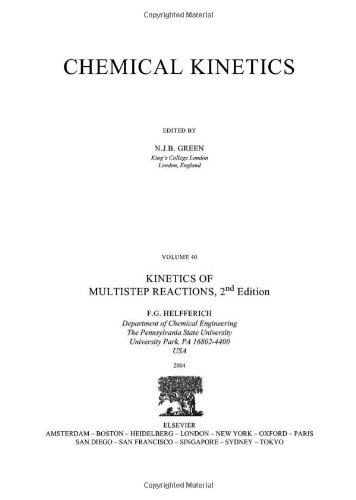 Kinetics of Multistep Reactions, Volume 40, Second Edition (Comprehensive Chemical Kinetics)
