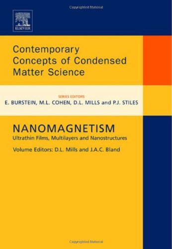 Nanomagnetism, Volume 1: Ultrathin Films, Multilayers and Nanostructures (Contemporary Concepts of Condensed Matter Science)