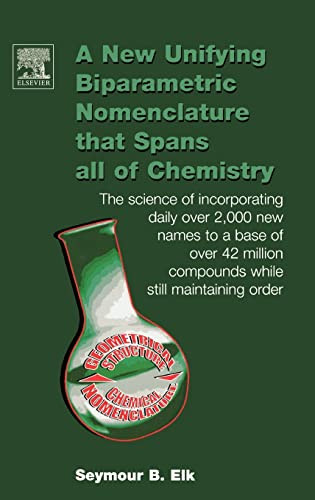 A New Unifying Biparametric Nomenclature that Spans all of Chemistry: The science of incorporating daily over 2,000 new names to a base of over 42 million compounds while still maintaining order