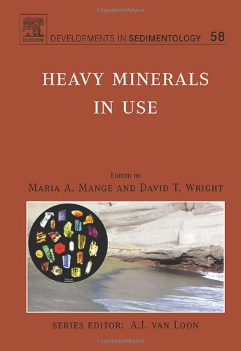 Heavy Minerals in Use, Volume 58 (Developments in Sedimentology)
