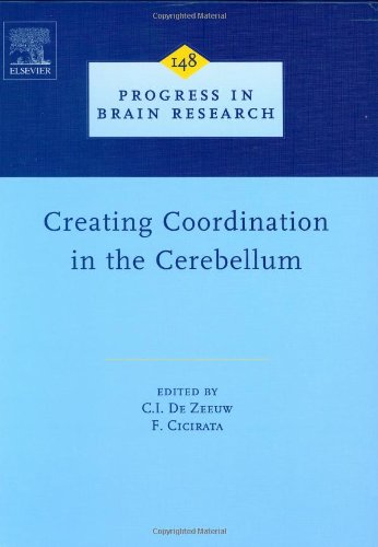 Creating Coordination in the Cerebellum, Volume 148 (Progress in Brain Research)