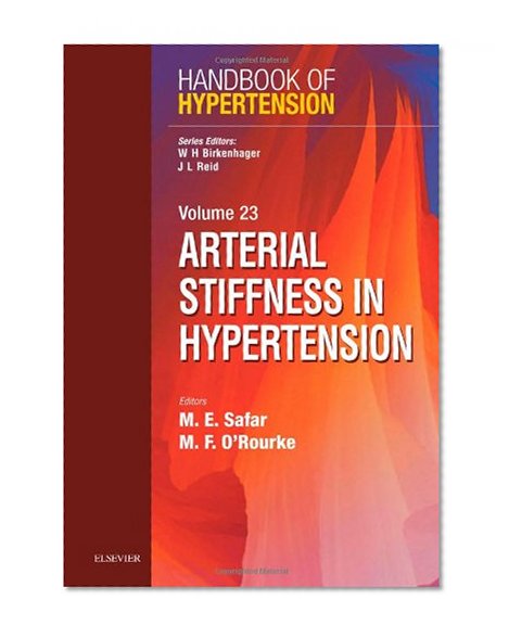 Arterial Stiffness in Hypertension: Handbook of Hypertension Series, 1e