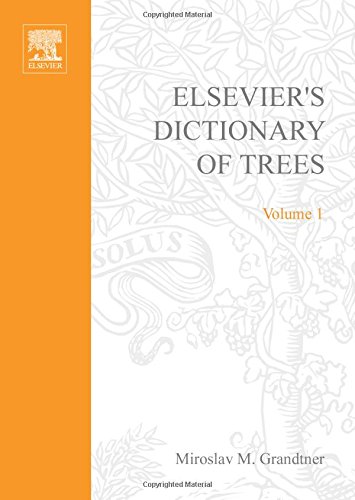 Elsevier's Dictionary of Trees: Volume 1: North America