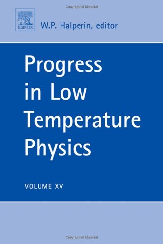 Progress in Low Temperature Physics (Volume 15)