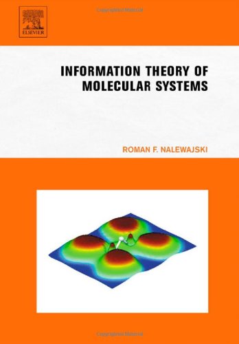 Information Theory of Molecular Systems
