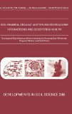Ecological Significance of the Interactions among Clay Minerals, Organic Matter and Soil Biota, Volume 28B (Developments in Soil Science)