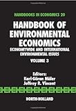 Handbook of Environmental Economics, Volume 3: Economywide and International Environmental Issues