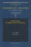 Handbook of Numerical Analysis : Special Volume: Computational Chemistry (Vol X)