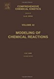 Modeling of Chemical Reactions (Comprehensive Chemical Kinetics)