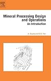 Mineral Processing Design and Operation: An Introduction